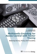 Cover: Multimedia Encoding for Access Control with Traitor Tracing - AV Akademikerverlag