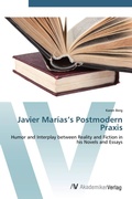 Cover: Javier Marias's Postmodern Praxis - AV Akademikerverlag