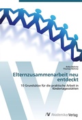 Cover: Elternzusammenarbeit neu entdeckt - AV Akademikerverlag