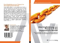 Abbildung von: Eine Eingliederung von Theory U in den Organisations-Wandel - AV Akademikerverlag