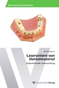 Cover: Lasersintern von Dentalmaterial - AV Akademikerverlag