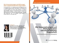 Abbildung von: Die Voraussetzungen und Wirkungen einer umsatzsteuerlichen Organschaft - AV Akademikerverlag