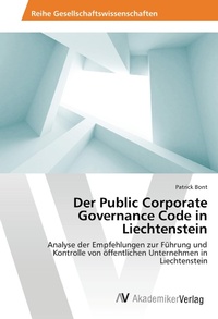Bild: Der Public Corporate Governance Code in Liechtenstein - AV Akademikerverlag
