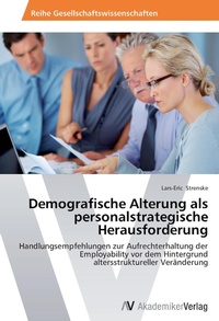 Abbildung von: Demografische Alterung als personalstrategische Herausforderung - AV Akademikerverlag