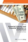 Cover: Financial Literacy and Financial Behavior in Switzerland - AV Akademikerverlag