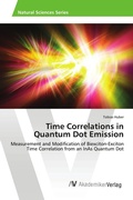 Cover: Time Correlations in Quantum Dot Emission - AV Akademikerverlag