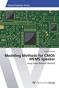 Cover: Modeling Methods for CMOS MEMS Speaker - AV Akademikerverlag