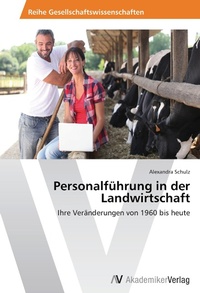 Abbildung von: Personalfuehrung in der Landwirtschaft - AV Akademikerverlag