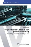 Cover: Polynomielles Chaos in der Optionsbewertung - AV Akademikerverlag