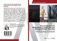 Abbildung von: Personalpolitische Massnahmen angesichts des demografischen Wandels - AV Akademikerverlag