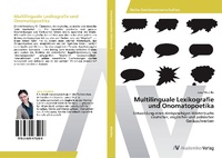 Abbildung von: Multilinguale Lexikografie und Onomatopoetika - AV Akademikerverlag