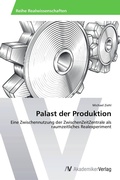 Cover: Palast der Produktion - AV Akademikerverlag