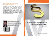 Abbildung von: Ausgewaehlte Abgabenfragen im oesterreichischen Sport - AV Akademikerverlag