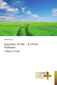 Enlarge image Cover: Journeys of Ian - A Christ Follower - Blessed Hope Publishing