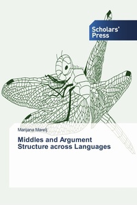 Enlarge image Cover: Middles and Argument Structure across Languages - Scholars' Press