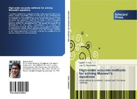 Enlarge image Cover: High-order accurate methods for solving Maxwell's equations - Scholars' Press