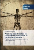 Cover: Anatomy-based models for computer reconstruction of humans and animals - Scholars' Press
