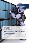 Cover: Advancements in Maxillofacial Prosthodontics - Scholars' Press