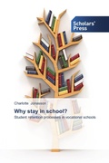 Cover: Why stay in school? - Scholars' Press