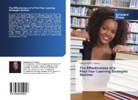 Abbildung von: The Effectiveness of a First-Year Learning Strategies Seminar - Scholars' Press