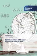 Cover: Some Aspects of Fuzzy Algebraic Structures - Scholars' Press