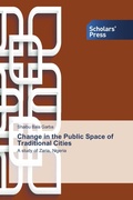 Cover: Change in the Public Space of Traditional Cities - Scholars' Press