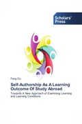 Cover: Self-Authorship As A Learning Outcome Of Study Abroad - Scholars' Press