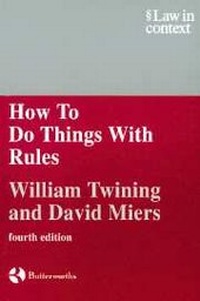 Enlarge image Cover: How to Do Things With Rules - LexisNexis UK