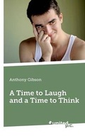 Cover: A Time to Laugh and a Time to Think - united p. c.