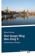 Cover: Der lange Weg des J&ouml;rg F. - united p.c.