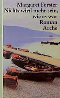 Cover: Nichts wird mehr sein, wie es war - Arche