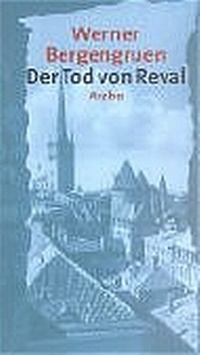 Abbildung von: Der Tod von Reval - Arche
