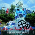 Cover: Niki de Saint Phalle und der Tarot-Garten - Benteli