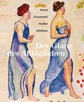 Cover: Der Glanz des Allt&auml;glichen - Benteli