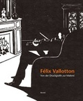 Cover: F&eacute;lix Vallotton - Benteli