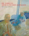 Cover: Die Sammlung Arthur und Hedy Hahnloser - Benteli