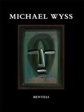 Cover: Michael Wyss. Monografie - Benteli