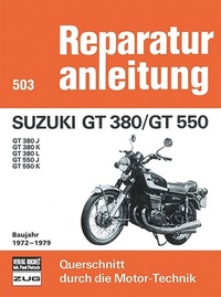 Abbildung von: Suzuki GT 380/GT 550 Baujahr 1972-1979 - Bucheli