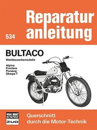 Abbildung von: Bultaco Wettbewerbsmodelle Alpina/Frontera/Pursang/Sherpa T - Bucheli