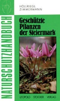 Cover: Naturschutzhandbuch - Gesch&uuml;tzte Pflanzen der Steiermark - Stocker, L