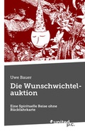 Cover: Die Wunschwichtelauktion - united p.c.