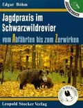Cover: Jagdpraxis im Schwarzwaldrevier - Stocker, L