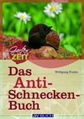 Cover: Das Anti-Schneckenbuch - &Ouml;sterreichischer Agrarverlag
