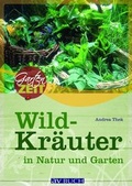 Cover: Wildkr&auml;uter - &Ouml;sterreichischer Agrarverlag