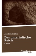 Cover: Das unterirdische Reich - united p.c.