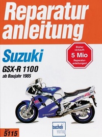 Abbildung von: Suzuki GSX-R 1100 ab 1985 - Bucheli