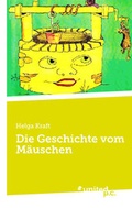Cover: Die Geschichte vom M&auml;uschen - united p.c.