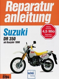 Abbildung von: Suzuki DR 350 ab 1990 - Bucheli
