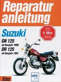 Abbildung von: Suzuki GN 125 (ab Baujahr 1990), DR 125 (ab Baujahr 1991) - Bucheli