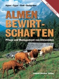 Cover: Almen bewirtschaften - Stocker, L